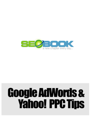 seo book google adwords yahoo ppc tips aaron wall